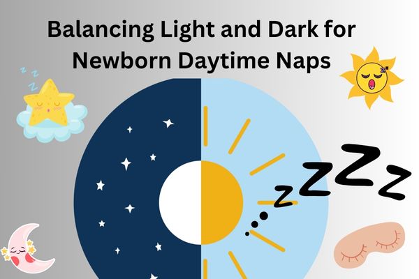 balancing light and dark for newborn daytime naps