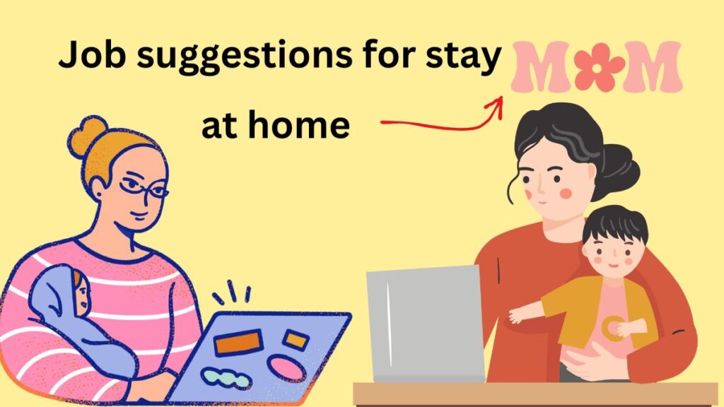 job suggestions for stay at home moms