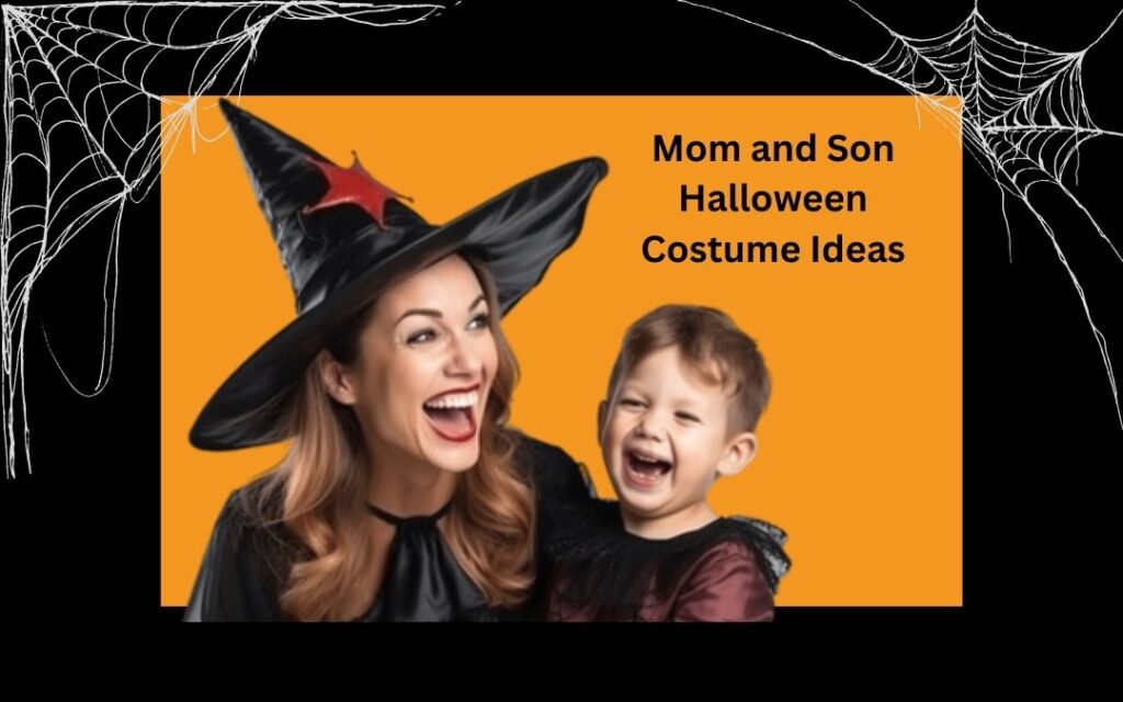 Mom and Son Halloween Costume Ideas