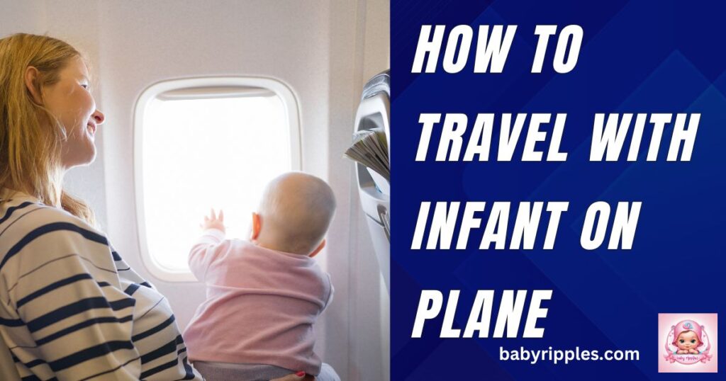 how to travel with infant on plane