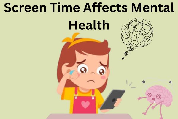 screen time can  affects mental health