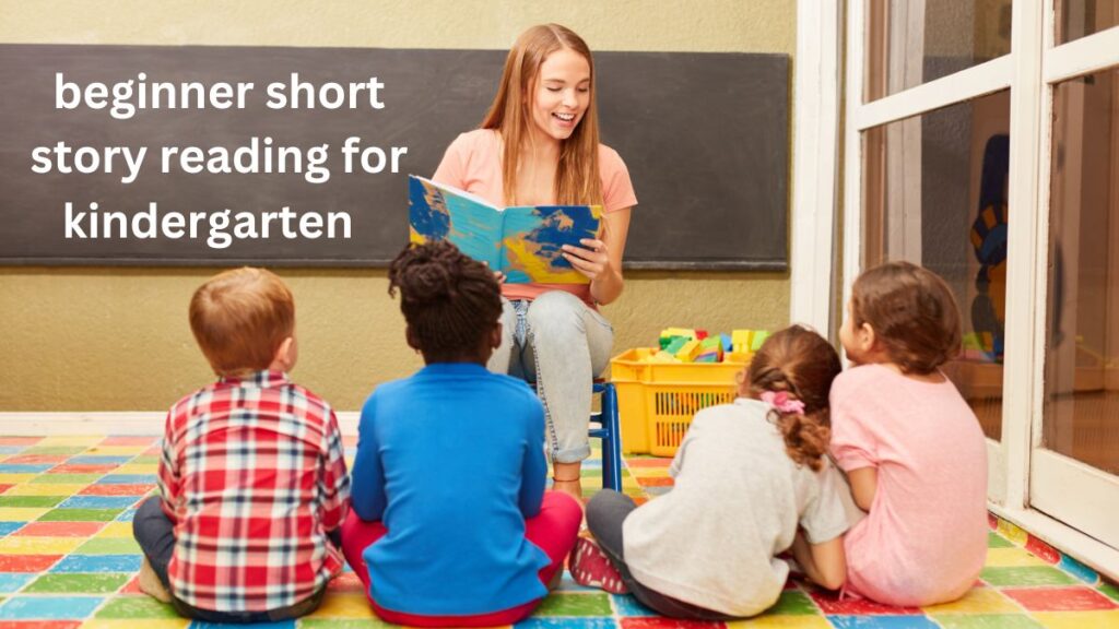 beginner short story reading for kindergarten