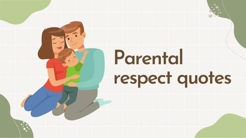 parental respect quotes