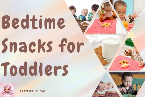 bed time snack for toddlers   