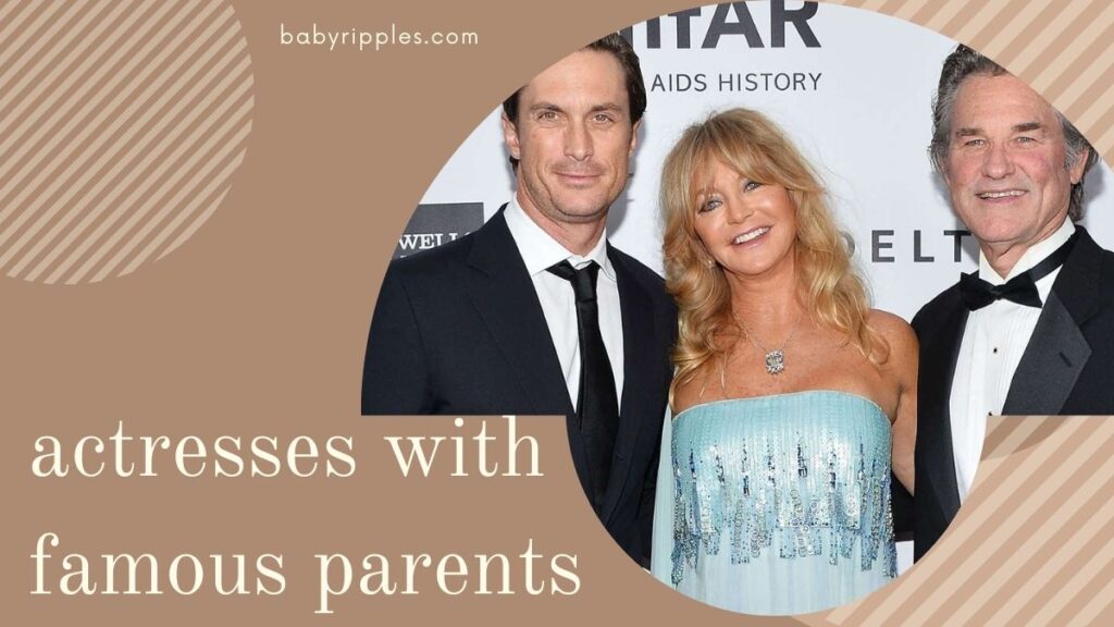 actresses with famous parents