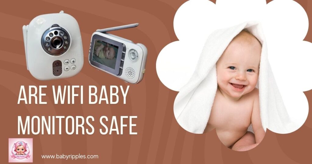 are wifi baby monitors safe