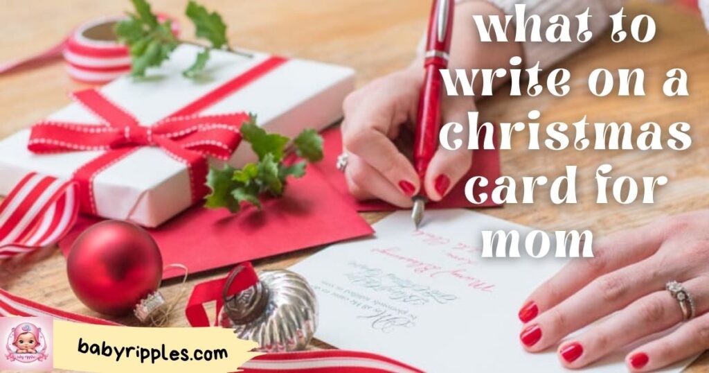 what to write on a christmas card for mom